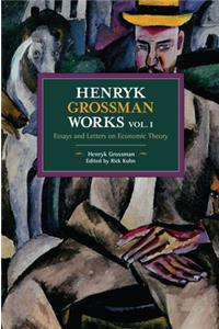 Henryk Grossman Works, Volume 1