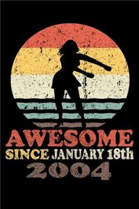 Awesome since January 18th, 2004 journal