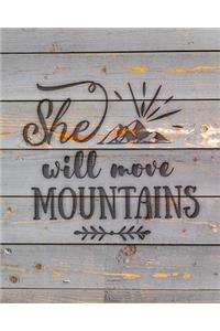 She Will Move Mountains