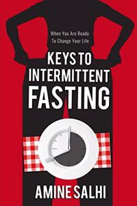 Keys to Intermittent Fasting