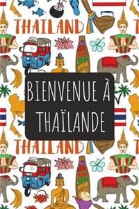 Bienvenue à Thaïlande