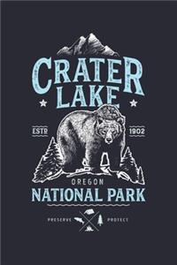 Crater Lake ESTD 1902 Oregon National Park Preserve Protect