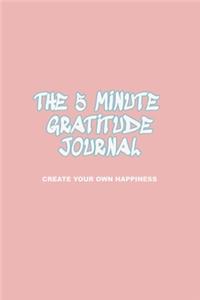 The 5 Minute Gratitude Journal