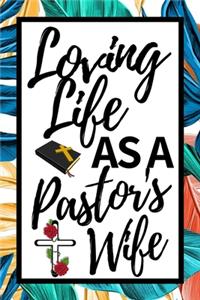 Loving Life As A Pastor's Wife