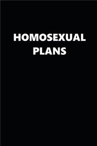 2020 Daily Planner Homosexual Plans Black White Design 388 Pages