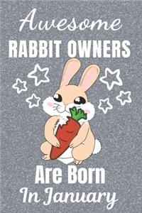 Awesome Rabbit Owners Are Born In January