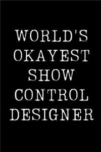 World's Okayest Show Control Designer