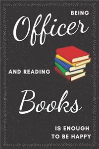 Officer & Reading Books Notebook