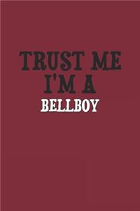 Trust Me I'm A Bellboy Notebook