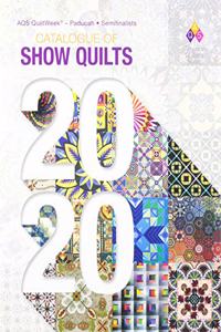 2020 Aqs Spring Paducah Catalogue of Show Quilts