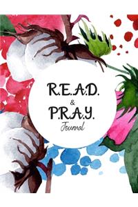 R.E.A.D. and P.R.A.Y. Journal