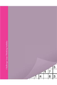Challenge Your Thinking Sudoku