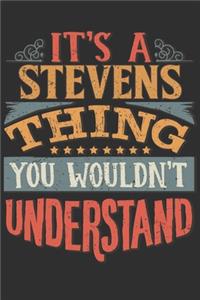 It's A Stevens You Wouldn't Understand