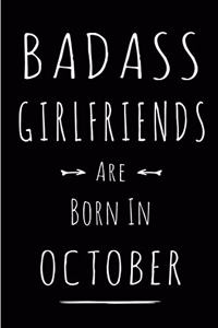 Badass Girlfriends Are Born In October