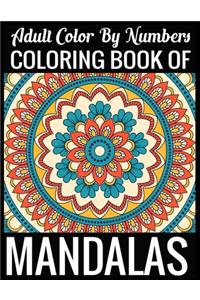 Adult Color By Numbers Coloring Book of Mandalas