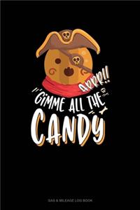 Arrr! Gimme All The Candy!