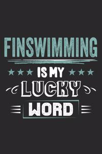 Finswimming Is My Lucky Word
