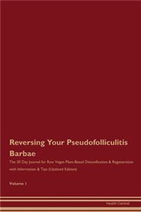 Reversing Your Pseudofolliculitis Barbae