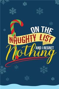 On The Naughty List And I Regret Nothing