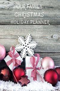 Our Family Christmas Holiday Planner