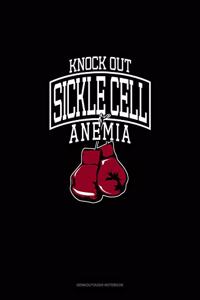 Knock Out Sickle Cell Anemia