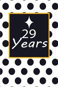 29 years