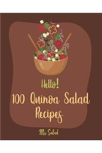 Hello! 100 Quinoa Salad Recipes