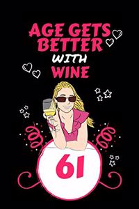 Age Gets Better With Wine 61