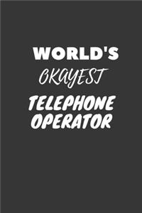 World's Okayest Telephone Operator Notebook