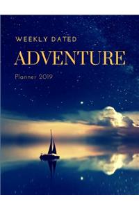 Weekly Dated Adventure Planner 2019