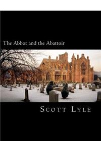 Abbot and the Abattoir