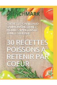 30 Recettes Poissons a Retenir Par Coeur