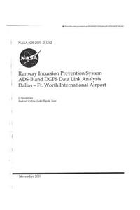 Runway Incursion Prevention System Ads-B and Dgps Data Link Analysis Dallas-Fort Worth International Airport