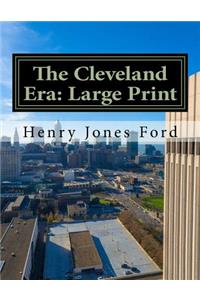 The Cleveland Era