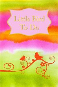 Little Bird to Do