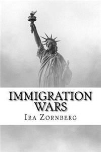 Immigration Wars