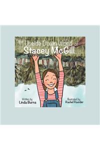 The Upside Down World of Stacey Mcgill