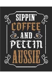 Sippin' Coffee and Pettin' Aussie