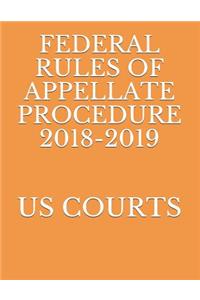 Federal Rules of Appellate Procedure 2018-2019