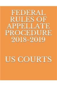 Federal Rules of Appellate Procedure 2018-2019