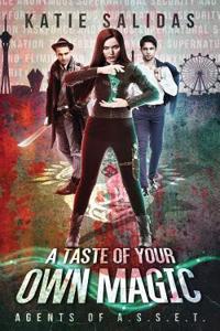 Taste of Your Own Magic