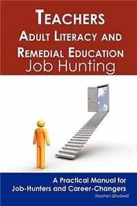 Teachers-Adult Literacy and Remedial Education