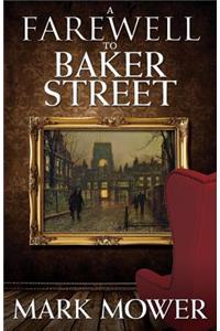 Farewell to Baker Street