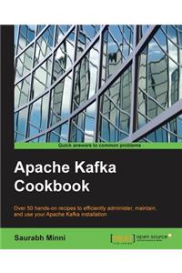 Apache Kafka Cookbook