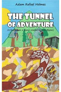 The Tunnel of Adventure