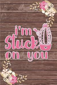 I'm Stuck on You