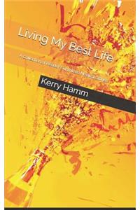 Living My Best Life