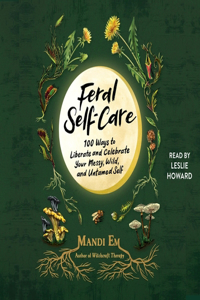 Feral Self-Care