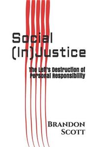 Social (In)Justice
