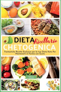 Dieta Chetogenica Ricettario